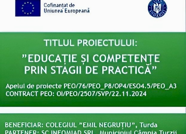 COMUNICAT DE PRESĂ: Colegiul „Emil Negruțiu” Turda anunță implementarea proiectului „Educație și competențe prin stagii de practică”