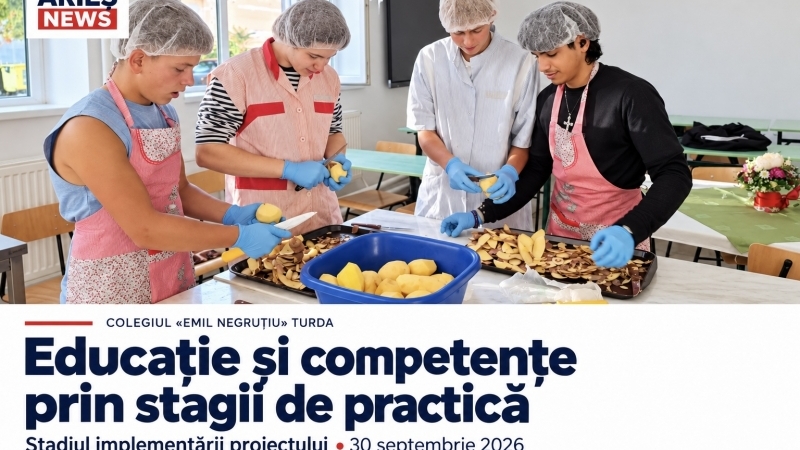 Colegiul „Emil Negruțiu” Turda: stadiul implementării proiectului „Educație și competențe prin stagii de practică”, la 30 septembrie 2026