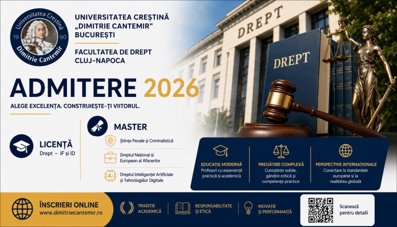 Universitatea Creștină „Dimitrie Cantemir” București, Facultatea de Drept Cluj-Napoca, pregătește viitorii juriști ai unei lumi în schimbare